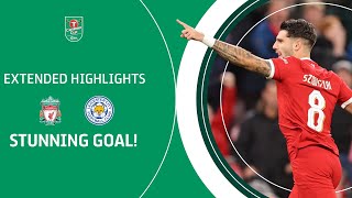 STUNNING GOAL  Liverpool v Leicester City Carabao Cup extended highlights [upl. by Atilahs]