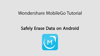 MobileGo Safely Erase Data on Android Devices [upl. by New952]