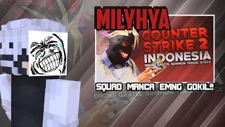 Reaction Milyhya CS2 Indonesia  Drone Gratis Summon Teman Stuck  Reaction Indonesia  CS2 [upl. by Oidivo]