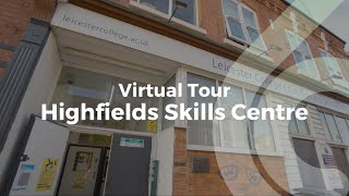 Virtual Tour Highfields Skills Centre [upl. by Milon]