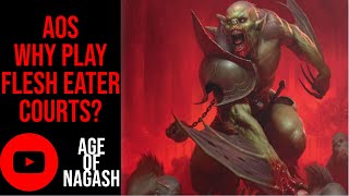 AGE OF SIGMAR  WHY PLAY FLESH EATER COURTS [upl. by Eelnyl905]