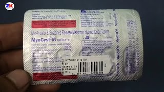 Myocyst M Tablet  Myo Inositol and Metformin Tablet  MyocystM Tablet Uses Benefits Dosage Review [upl. by Glenda355]