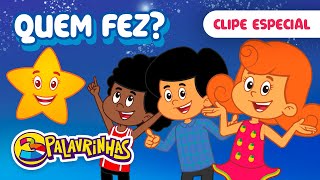 Quem Fez Remake  3 Palavrinhas  OFICIAL Desenho Infantil [upl. by Eardnaed724]