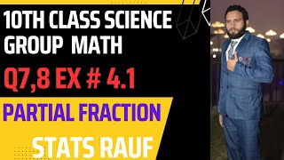 q78 ex41 10 class science math partial fractionsstats rauf [upl. by Naed298]