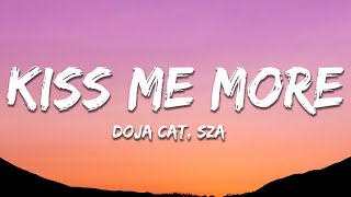 Doja Cat  Kiss Me More Lyrics ft SZA [upl. by Barny842]