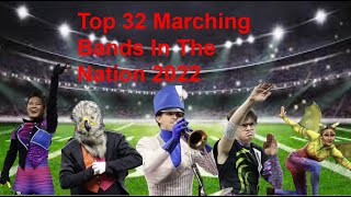 Top 32 Marching Bands In The Nation 2022 [upl. by Byler]