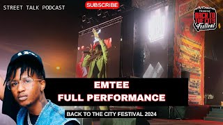 EMTEE Live 🔥 Full Performance at Back to the City Festival 2024 [upl. by Neyut]