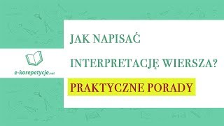 Jak napisać interpretację wiersza 🎯 Praktyczne porady [upl. by Giarc]