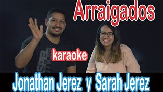 Arraigado jonathan jerez y sarah jerez karaoke [upl. by Vullo]