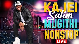 KAJEI SALIM MUGITHI NONSTOP 2023 NGOGOYO GUTATATA [upl. by Arabella]