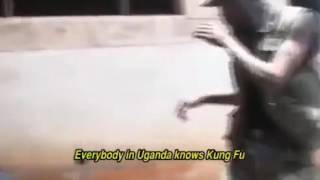 EVERYBODY IN UGANDA KNOWS KUNG FU [upl. by Tal]