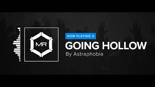 Astraphobia  Going Hollow HD [upl. by Veronika]