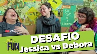 DESAFIO JESSICA vs DEBORA 3 [upl. by Gifford]