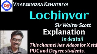 Lochinvar  Line by line Explanation in English [upl. by Amargo]