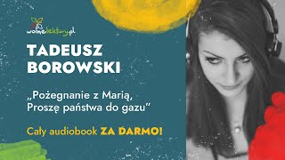 Proszę państwa do gazu – Tadeusz Borowski – CAŁY AUDIOBOOK ZA DARMO  Wolne Lektury [upl. by Noli]