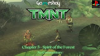 TMNT  Chapter 5  Spirit of the Forest  PS2 4K Gameplay  No Commentary [upl. by Rozanna]