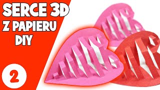 JAK ZROBIĆ SERCE 3D Z PAPIERU NA WALENTYNKI DIY  Idealna Mama [upl. by Riegel]