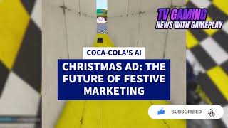 COCACOLAS AI CHRISTMAS AD THE FUTURE OF FESTIVE MARKETING [upl. by Yelak413]