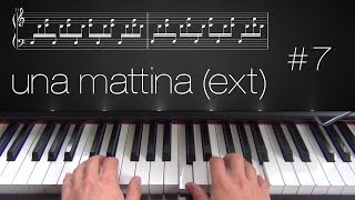 Una Mattina Extended  Piano Tutorial  Part 7 [upl. by Williamson]