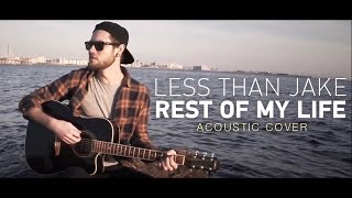 Less than jake  Rest Of My Life cover [upl. by Faden]