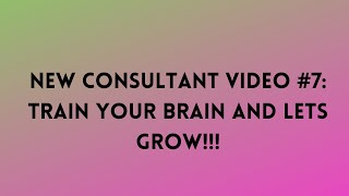 VIDEO 7 Train Your Brain [upl. by Yrtnej]