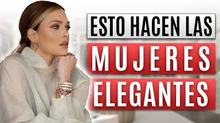 10 Tips para SER una Mujer ELEGANTE y con CLASE  Descubre SI ERES ahora mismo [upl. by Einamrej]