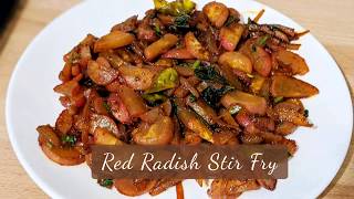 Quick amp Simple Red Radish Stir Fry in 10 Minutes  Radish Fry Recipe [upl. by Cammie]