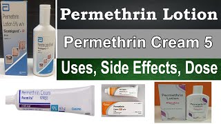 permethrin lotion cream  permethrin cream 5 ww  Uses Side Effects dosage lotion for head lice [upl. by Eiahpets]