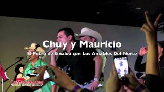 CHUY Y MAURICIO El Potro De Sinaloa con Los Amables Del Norte 1080p HD [upl. by Samal101]