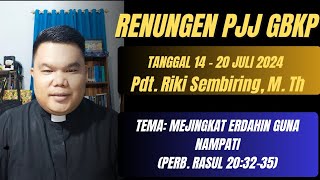 RENUNGEN PJJ GBKP TANGGAL 1420 Juli 2024 [upl. by Reilamag]