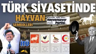 TÜRK SİYASETİNDE HAYVAN SEMBOLLERİ [upl. by Gustafson]