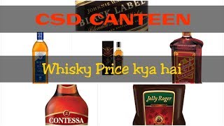 Whisky Prices in CSD Canteen by daily daaru vlogs [upl. by Ytsrik]