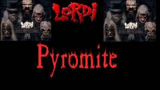 Lordi  Pyromite [upl. by Ialda368]