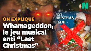 Marre d’entendre « Last Christmas » partout  Le Whamageddon est fait pour vous [upl. by Sinnek]