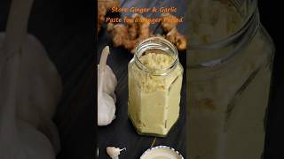 How to Store Ginger Garlic Paste for Long Time  Easy Tips and Tricks [upl. by Ermeena]