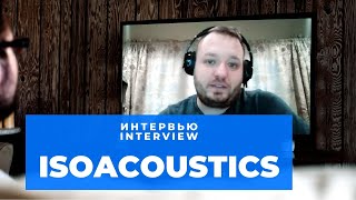 Как улучшить звук How to improve hifi sound Paul Morrison IsoAcoustics soundexinterview [upl. by Franky]