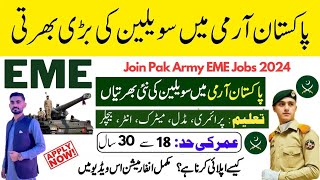 Pak Army EME Jobs 2024  Join Pak Army EME Jobs 2024  Pak Army Dhamyal Camp New Jobs 2024 [upl. by Llij]