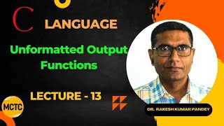 Unformatted Output Functions  C Language [upl. by Edmea]