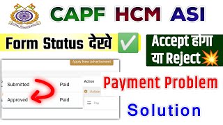 CAPF HCM Form Status  BSF HCM Application Status Kaise Dekhe  BSF HCM Payment Problem [upl. by Raffaj36]