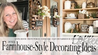 FARMHOUSESTYLE DECORATING IDEAS  LIVING ROOM  FRONT PORCH  COFFEE BAR  2023 [upl. by Ahpla]