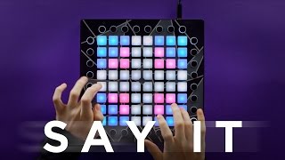 Flume  Say It  Launchpad Cover [upl. by Acissehc]