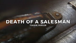 Teaser Trailer Death of a Salesman [upl. by Adeuga]