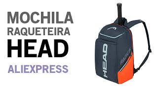 Mochila Raqueteira HEAD do Aliexpress Muito barato e de ótima qualidade [upl. by Bailey622]