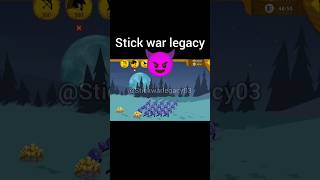 Stick war legacy game stickwar3 stickwarlegacy gameplay shorts 4k trending trend stickman [upl. by Verger]