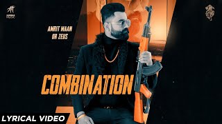 Combination  Lyrical Video  Amrit Maan  Dr Zeus  Sukh Sanghera  Humble Music [upl. by Eirrem]