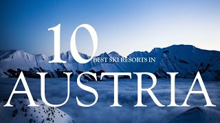 Austria Alpine Adventure  Top 10 Ski Resorts 202324 [upl. by Nylednarb]