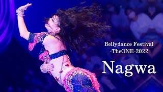 Nagwa：TheONE2022 Bellydance Festival Gala show [upl. by Anilos402]