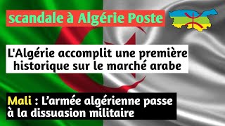 Mali  L’armée algérienne passe à la dissuasion militaireAlgérie poste énorme détournement de fonds [upl. by Melone]