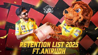 Chennai Super Kings IPL 2025 Retentions  AnirudhOfficial amp Leo [upl. by Airamak]