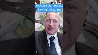 BRIGADA ANTIMAFIA SINGURA SOLUȚIE 🙏🇷🇴👮 [upl. by Davison]